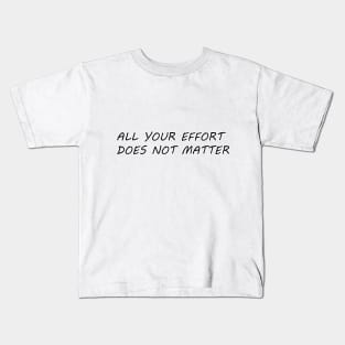 EFFORT Kids T-Shirt